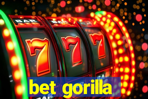 bet gorilla